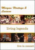 Morgan Heritage & Luciano - Living Legends - Live in Concert