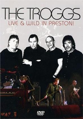 Troggs - Live & Wild in Preston