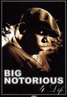 Notorious B.I.G. - Notorious 4 Life