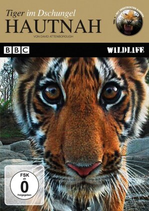 Hautnah 1 - Tiger im Dschungel - BBC Wildlife