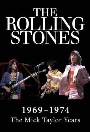The Rolling Stones - 1969-1974: The Mick Taylor Years (Inofficial)