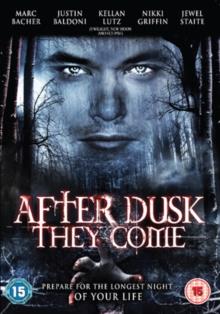 After dusk, they come - The forgotten ones (2008)