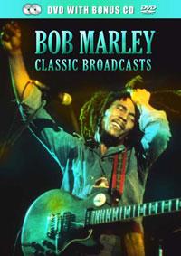 Bob Marley - Classic Broadcasts (DVD + CD)