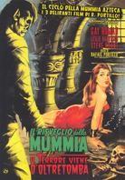 Il risveglio della Mummia / Il terrore viene dall'Oltretomba (2 DVD)