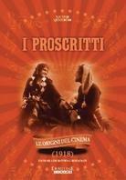 I Proscritti - (Le origini del Cinema) (1918)
