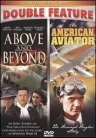Above and Beyond / The American Aviator