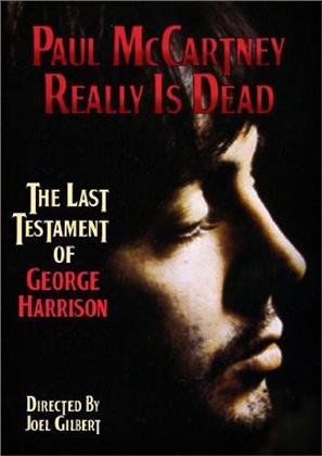 Paul McCartney Really Is Dead - The Last Testament of George Harrison