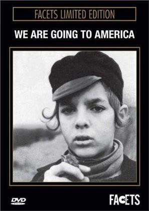 We are going to America (Edizione Limitata)
