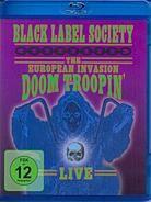 Black Label Society - Doom troopin' Live - The European Invasion