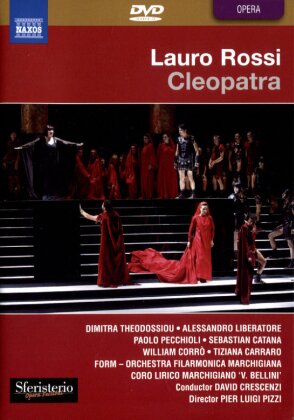 Orchestra Filarmonica Marchigiana, David Crescenzi & Alessandro Liberatore - Rossi - Cleopatra (Naxos)