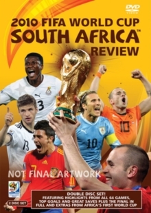 The Official 2010 FIFA World Cup South Africa Review