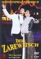Festival Orchester Mörbisch & Lund - Lehar - Der Zarewitsch