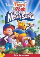 I miei amici Tigro e Pooh - Tre Superdetective Mega Super