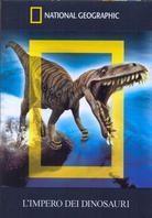 National Geographic - L'impero dei dinosauri