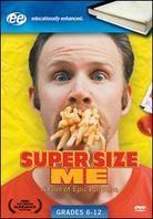 Super Size Me - (Educational Version)