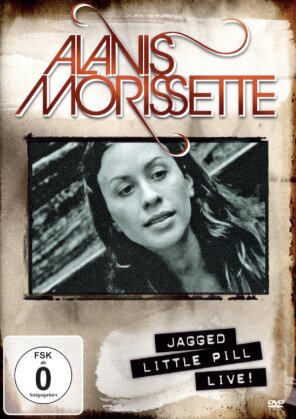 Alanis Morissette - Jagged Little Pill - Live!
