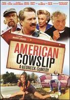 American Cowslip - A Redneck Comedy
