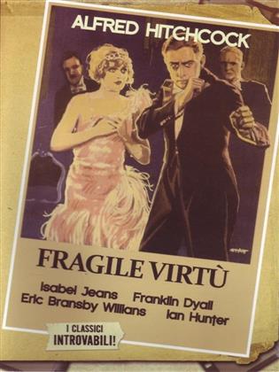 Fragile virtù (1928) (I Classici Introvabili, s/w)