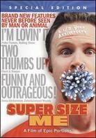 Super Size Me - (6 1/2 Anniversary Special Edition)