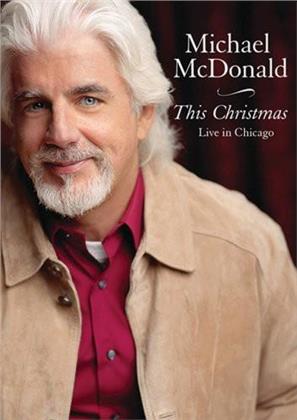 Michael McDonald - This Christmas - Live in Chicago