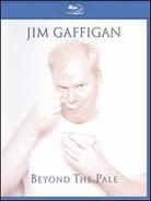 Jim Gaffigan - Beyond the Pale