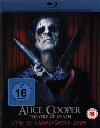 Alice Cooper - Theatre of Death - Live at Hammersmith 2009