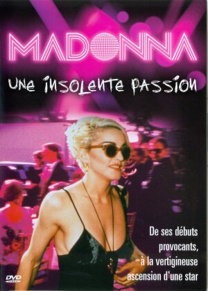 Madonna - Une insolente passion (Inofficial)