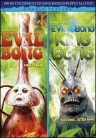 Evil Bong / Evil Bong 2: King Bong