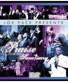 Pace Joe Presents - Praise for the Sanctuary