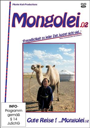 Mongolei - Vol. 2 - Gute Reise!
