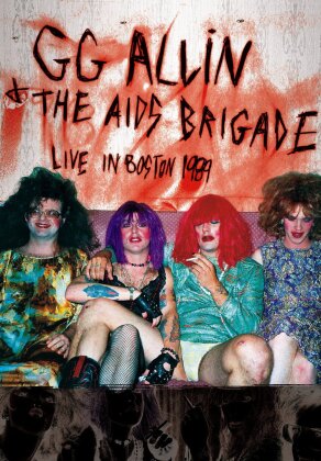 G.G. Allin & the Murder Junkies - Live in Boston 1989