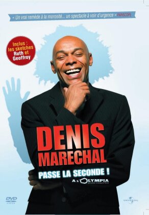 Denis Maréchal - Passe la seconde !