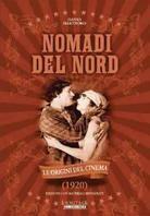 Nomadi del Nord - Nomads of the North (Le origini del Cinema) (1920)