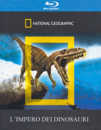 National Geographic - L'impero dei dinosauri
