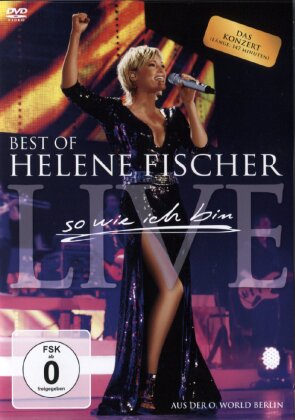 Helene Fischer - So wie ich bin - Best of Live