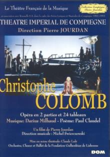 Theatre Imperial De Compiegne & Jourdan - Milhaud - Christophe Colomb