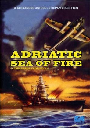 Adriatic Sea of Fire (1968)