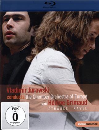 Chamber Orchestra Of Europe, Vladimir Jurowski & Hélène Grimaud - Strauss / Ravel (Euro Arts, Idéale Audience)