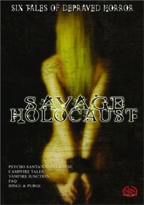 Savage Holocaust (5 DVDs)