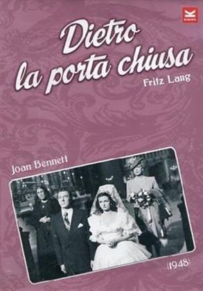 Dietro la porta chiusa (1947) (s/w)