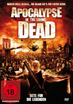Apocalypse of the living dead (2009)