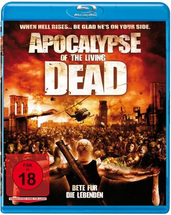 Apocalypse of the Living Dead (2009)