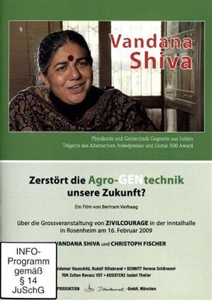 Zerstört die Agro-GENtechnik - Vandana Shiva (2009)