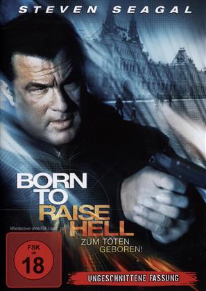Born to raise hell (2010)