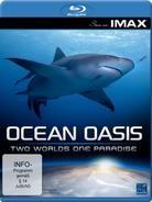 Ocean Oasis - Two Worlds, One Paradise - Seen on IMAX