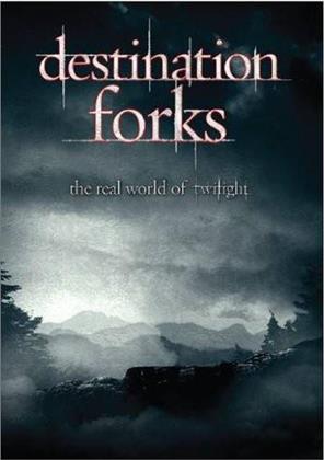 Destination Forks - The Real World of Twilight