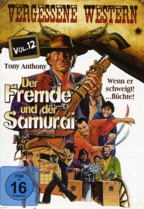Der Fremde und der Samurai - Vergessene Western Vol. 12