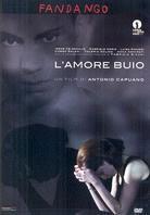 L'amore buio (2010)