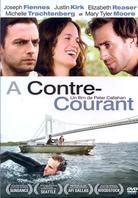 A contre courant - Against the current (2009)