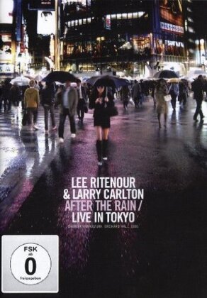 Lee Ritenour & Larry Carlton - After the Rain / Live in Tokyo (Inofficial)